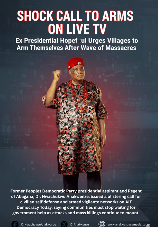 Shock Call to Arms on Live TV: Ex Presidential Hopeful Urges Villages to Arm Themselves After Wave of Massacres